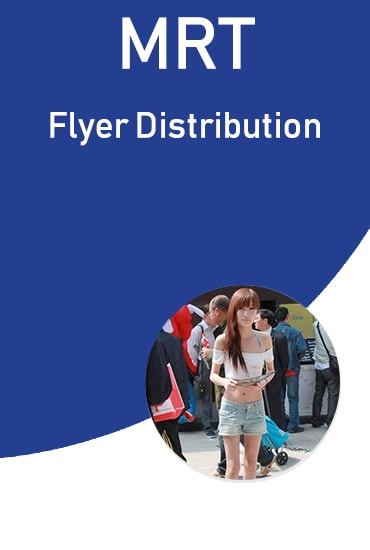 MRT Flyer Distribution Singapore, flyerdistributionsingapore.com